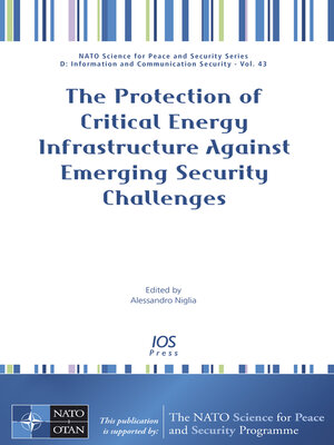 cover image of The Protection of Critical Energy Infrastructure Against Emerging Security Challenges